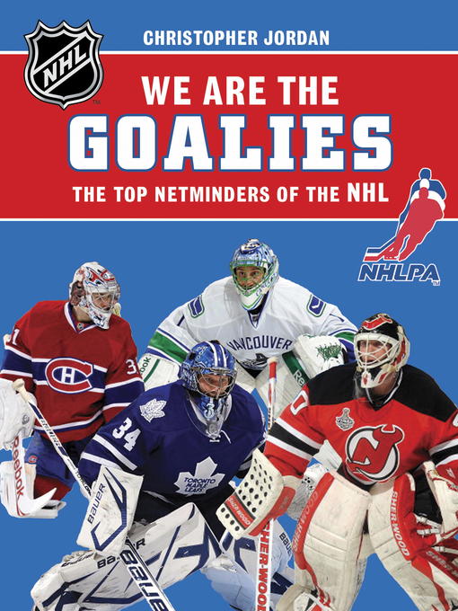 Title details for We Are the Goalies by NHLPA - Wait list